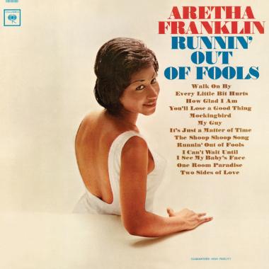 Aretha Franklin -  Runnin' Out of Fools